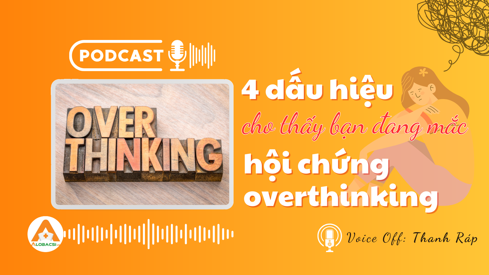 4 dấu hiệu cho thấy bạn đang mắc hội chứng overthinking