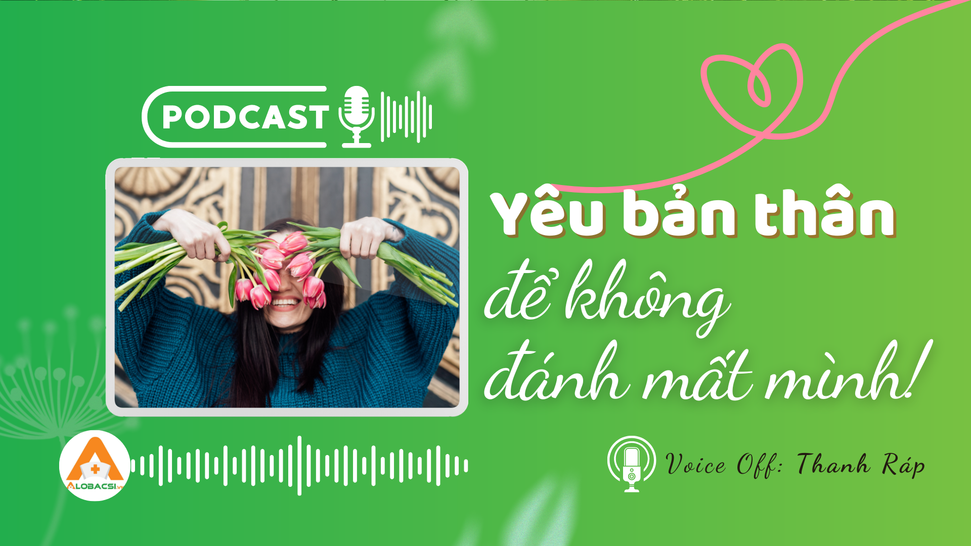 Yêu bản thân để không đánh mất mình