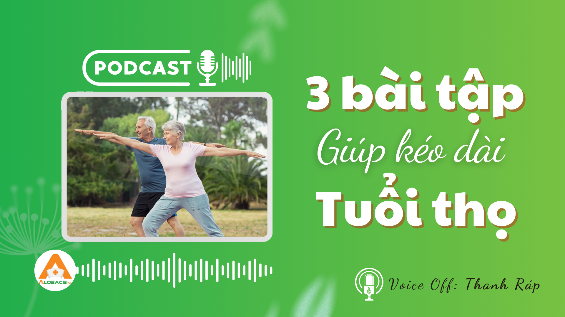 3 bài tập kéo dài tuổi thọ