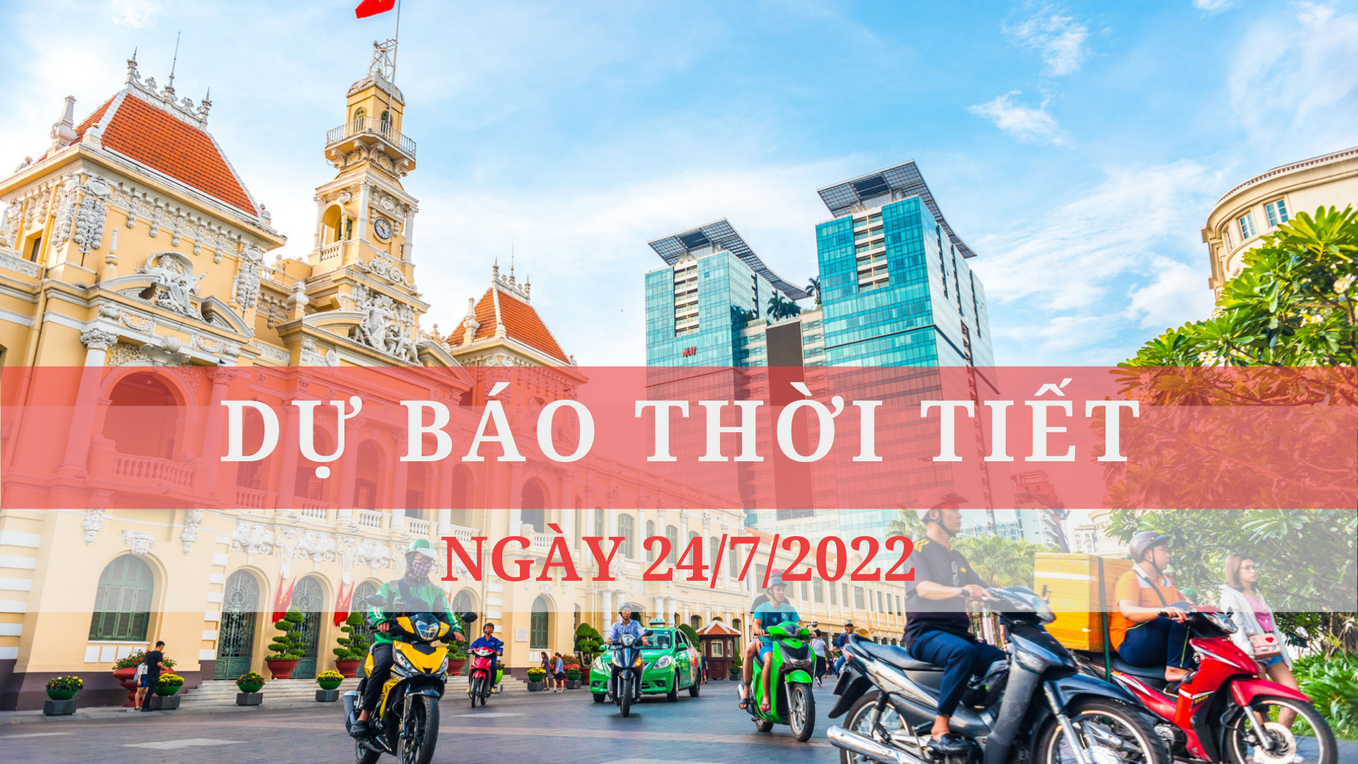Dự báo thời tiết ngày 24/7/2024: TPHCM tăng nhiệt, mưa rải rác; tối có mưa rào và dông