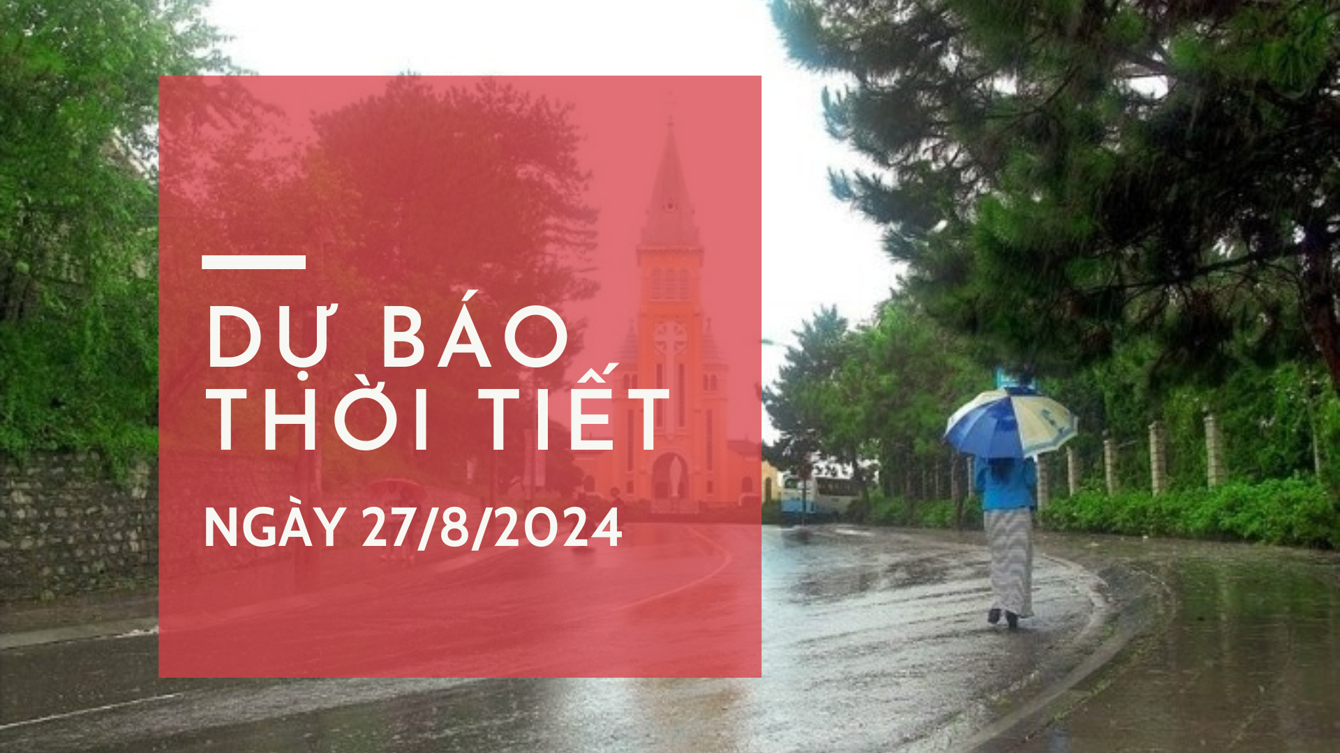 Dự báo thời tiết ngày 27/8/2024: Nam Bộ, Tây Nguyên mưa to lúc chiều tối
