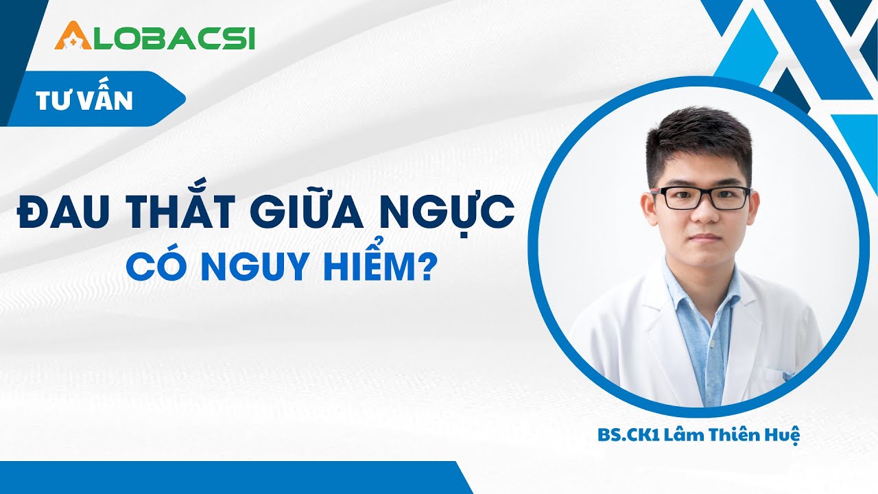 Đau thắt giữa ngực, có nguy hiểm?